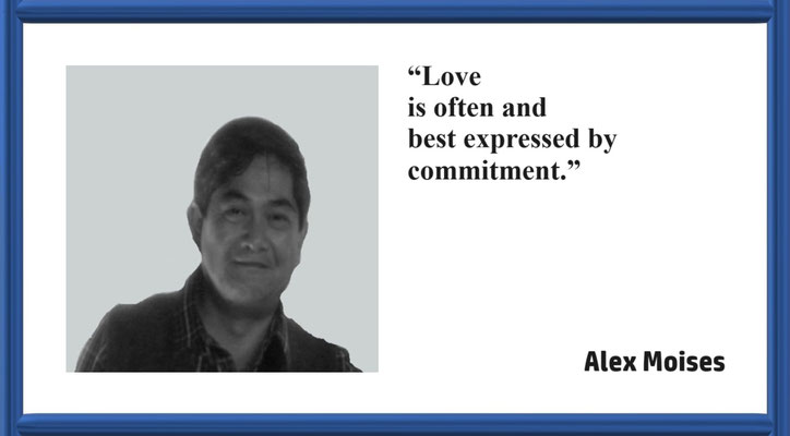 Alex Moises: On Love and Commitment