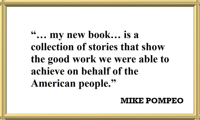 Mike Pompeo on His Reason Why He Wrote the Book “Never Give an Inch: Fighting for the America I Love”