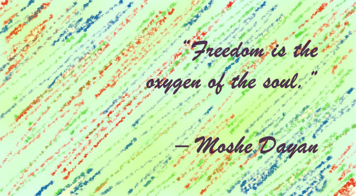 Freedom Quote from Moshe Dayan