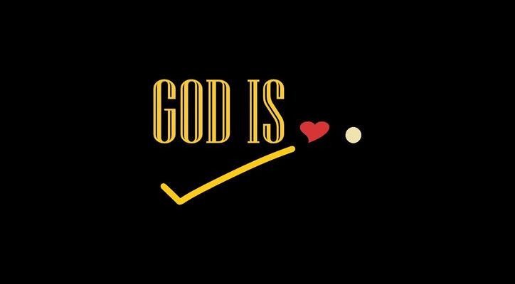Image 6 - God is Love / God is love. Check