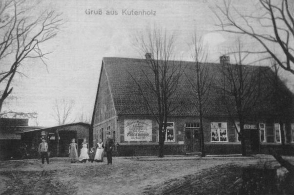 1910 - Hökerladen/Kaufhaus, vom Kaufmann Johann Detjen erbaut, Ecke Schulstraße/Hauptstraße in Kutenholz. 1964 wegen Straßenerweiterungen abgerissen. 