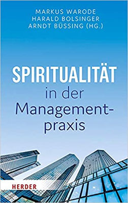 Spiritualität in der Managementpraxis