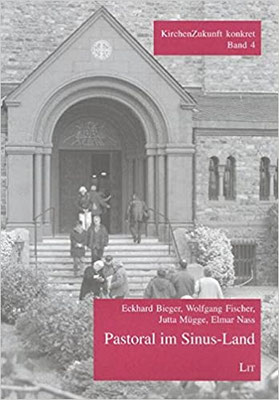Pastoral im Sinus-Land: Impulse aus der Praxis /für die Praxis (KirchenZukunft konkret)