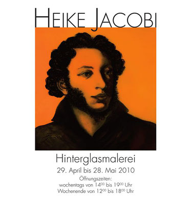 Heike Jacobi Hinterglasmalerei Vernissage Poster Pusckin