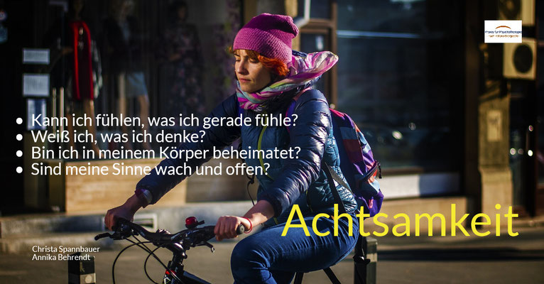 Achtsamkeit - Die entscheidenden Fragen für ein achtsames Leben
