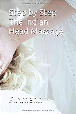 Step by Step, the indian Head Massage