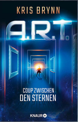 Kris Brynn, A.R.T – Coup zwischen den Sternen, Knaur Verlag