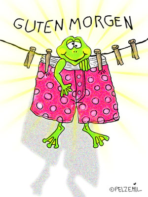 Titel: Guten Morgen (Grußkarte) - Größe: 15 x 20 - Art: Tusche und Aquarell - © by Pelz / 03. August 2025
