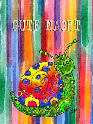 Titel: Schneckerl Grüße / mit Text - Größe: 30 x 40 cm - Art: Tusche-, Aquarell- & Ölstiftzeichnung - © by Emil Pelz 2023