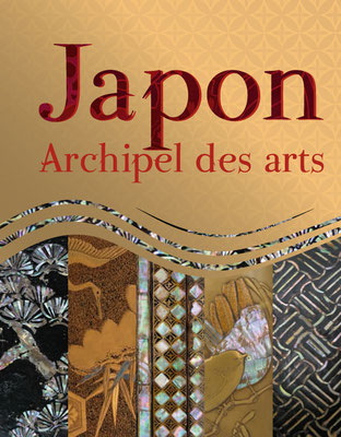 Catalogue d'exposition "Japon. Archipel des arts" Musée Crozatier, Le Puy-en-Velay