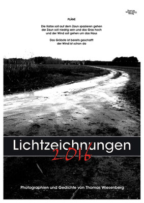LICHTZEICHNUNGEN | Photographien und Gedichte