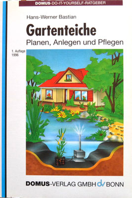 Gartenteiche Planen, Anlegen und Pflegen