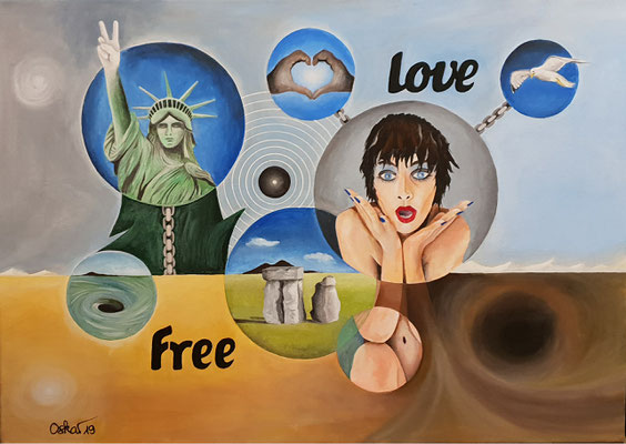 Love & Free, Liebe macht frei - Acryl auf Leinwand 50x70