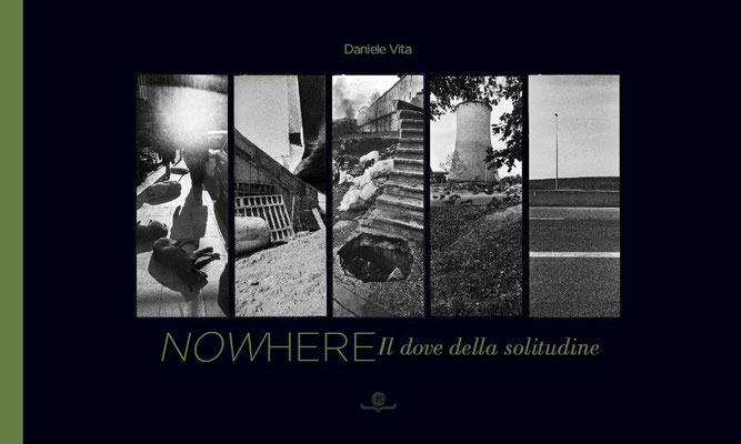 Copertina del Libro "NoWhere - Il dove della solitudine" di Daniele Vita