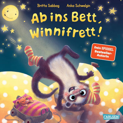 Pappbilderbuch ab 2: Ab ins Bett, Winnifrett! von BrittaSabbag, Illustrationen AnkaSchwelgin, Carlsen-Verlag 2024, Cover