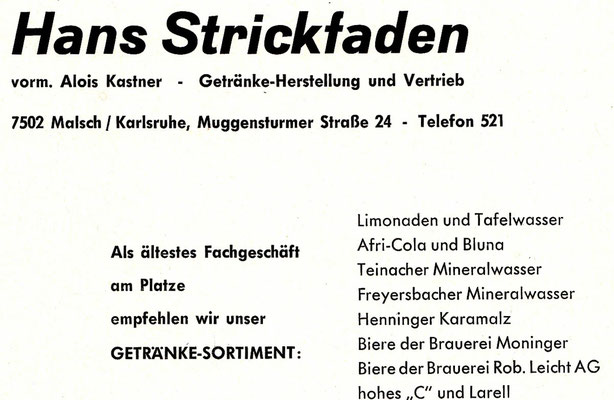 Schwiegersohn Strickfaden der 1965 den Betrieb in die Muggensturmer Straße verlegte.