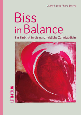 BISS IN BALANCE von Dr. Rhena Butros, Lotte-Verlag