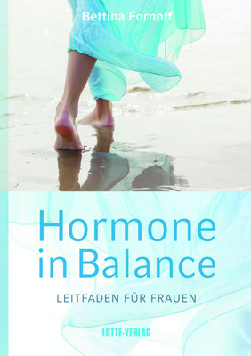 HORMONE IN BALANCE von Bettina Fornoff, Lotte-Verlag