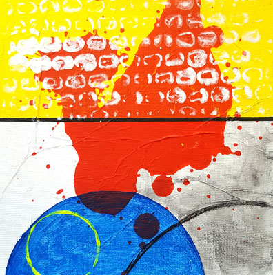 Mindestgebot 45,-- statt 110,- €.  "Gelb,Rot,Blau"  15 x 15 cm   Acrylfarbe auf Malerkarton, mit einer kleineren Leinwand hinterklebt zwecks schwebender Hängun