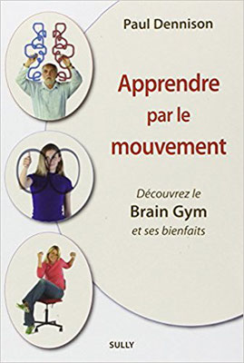 https://www.amazon.fr/Apprendre-par-mouvement-Paul-Dennison/dp/2354321295/ref=pd_bxgy_14_img_3?_encoding=UTF8&psc=1&refRID=XERVN25JEXMXJ7PZEJGW