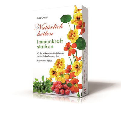 Natürlich heilen - Immunkraft stärken