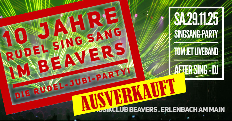 Die Jubi-Party im Beavers