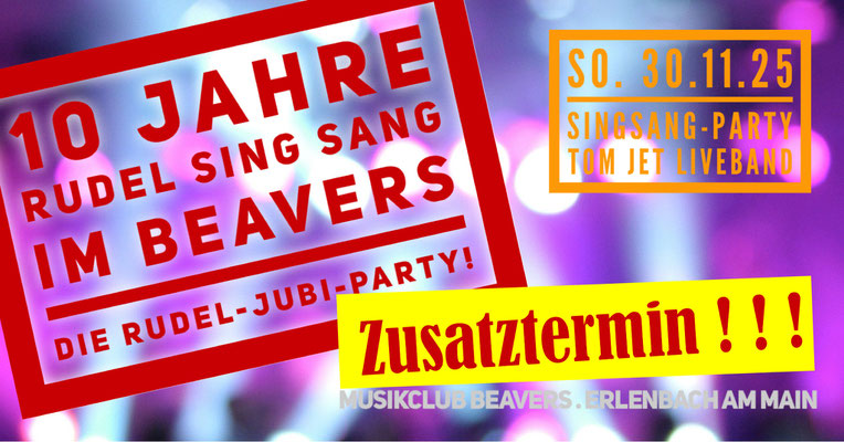 Die Jubi-Party im Beavers, Zusatztermin