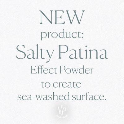 Salty Patina Effet poudre: 11 € / pot 100gr  et  28 € / pot 400gr