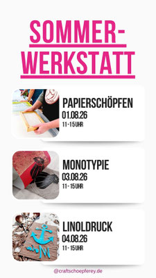 Terminübersicht der Sommerwerkstatt in der Craftschöpferey.