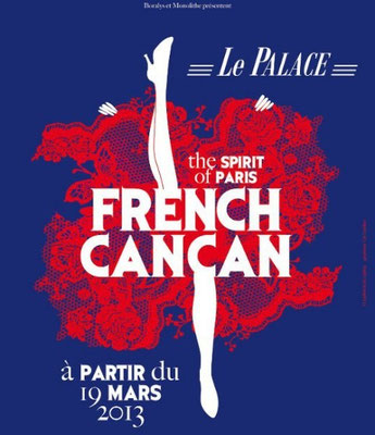 Operette "French cancan, the spirit of Paris" au Palace en 2013