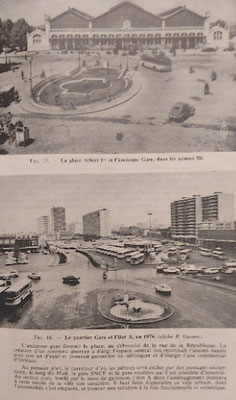 8 - Comparaison avant-après les travaux engagés en 1965 (en 1976 vue assez désolante sur la nouvelle gare à gauche, et les autocars à droite)    