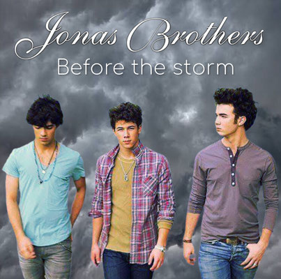 Jonas Brothers - Before the Storm single (made by Tamika NJB Team)