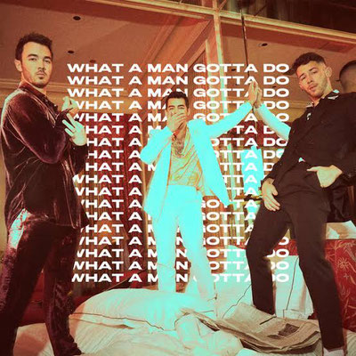 Jonas Brothers - What A Man Gotta Do single