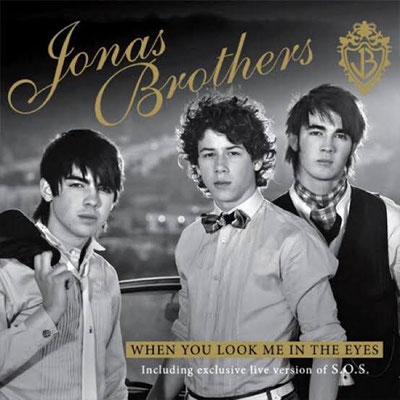 Jonas Brothers - When You Look Me In The Eyes Australian  single