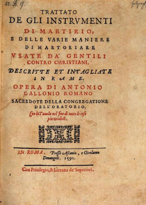 Frontespizio del "Trattato de gli instrumenti di martirio ..." di A. Gallonio (Roma 1591)