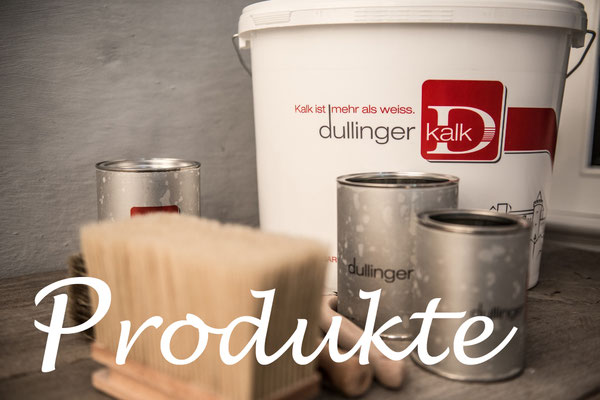 Dullinger Kalk Produkte – Sumpfkalk, Kalkfarben und Werkzeuge