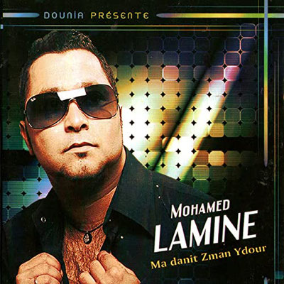 Ma Danit Zman Ydour Par Mohamed Lamine