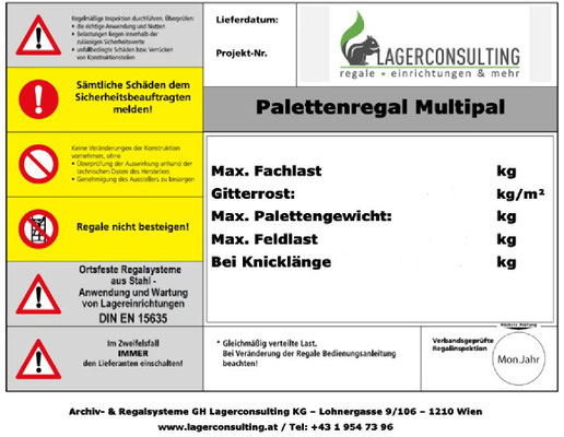 Nachrüsten von Regal-Schildern und Belastungtstafeln für Regale - Palettenregale, Fachbodenregale.