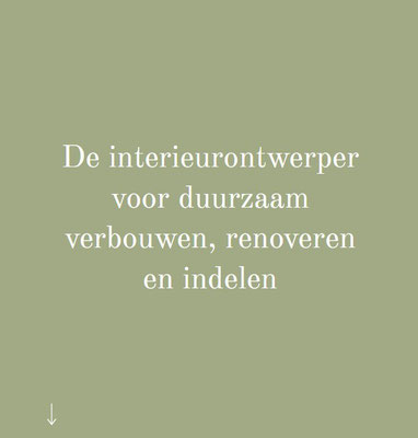 De interieurontwerper voor duurzaam verbouwen, renoveren en indelen