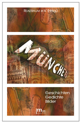 München - Geschichten, Gedichte, Bilder