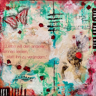 „Liebe will den anderen kennenlernen“, Collage