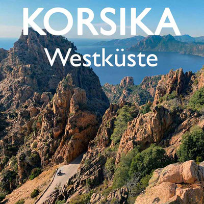 Korsika Reisebericht Westküste