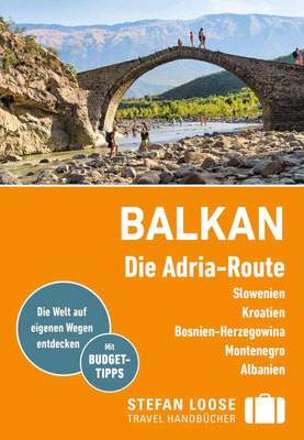 Stefan Loose Reiseführer Balkan – Die Adria-Route