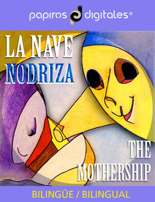 La nave nodriza / The Mothership. iBooks