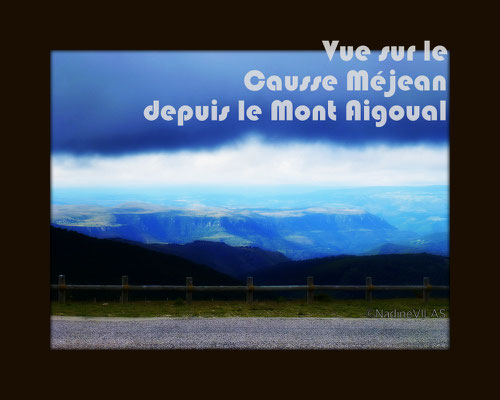 Causse Méjean Mont Aigoual