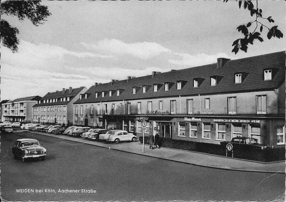 "WEIDEN bei Köln, Aachener Straße". Hotel Germania" und benachbarte Wohnhäuser. Postkarte, gelaufen 1963. Sammlung Uwe Griep