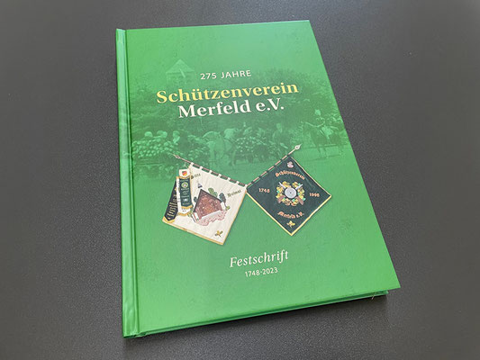 Festschrift zum Jubiläum: 275 Jahre Schützenverein Merfeld