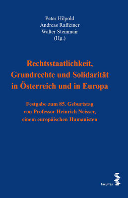 Rechtsstaatlichkeit, Grundrechte und Solidarität in Österreich und Europa