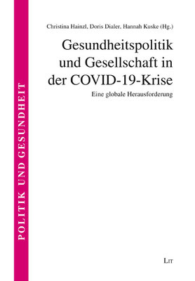Gesundheitspolitik und Gesellschaft in der COVID-19-Krise