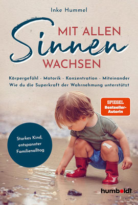 Inke Hummel: Mit allen Sinnen wachsen
